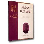 'Relax; Deep Mind' by Patrick A Kelly