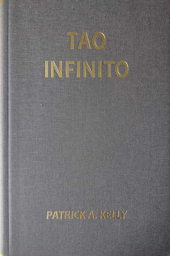 Book:'无极·道Infinite Dao' Patrick A Kelly