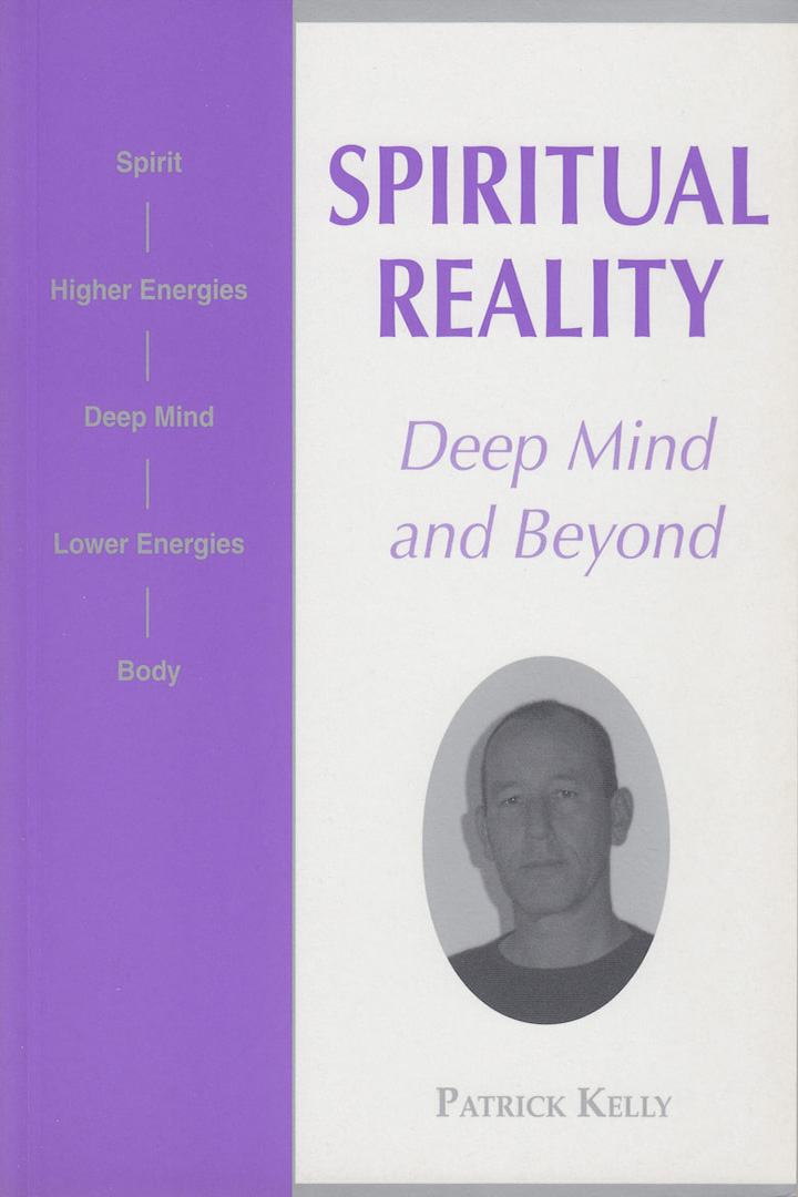 Book 'Spiritual Reality (of Life)' Patrick A Kelly