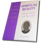 Book 'Spiritual Reality (of Life)'. by Patrick A Kelly